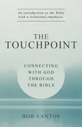 The TouchPoint - Bob Santos