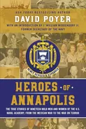 Heroes of Annapolis - David Poyer