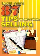 87 Practical Tips for Dynamic Selling - David Yule