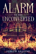 Alarm to the Unconverted - Joseph Alleine