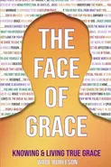 The Face of Grace - Wade Burleson
