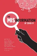 The Misinformation of COVID-19 - Austin Mardon