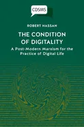The Condition of Digitality - Robert Hassan