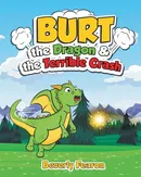 Burt the Dragon & the Terrible Crash - Beverly Fearon
