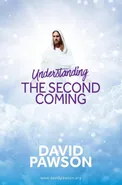 UNDERSTANDING The Second Coming - David Pawson