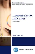 Econometrics for Daily Lives, Volume I - Tam Bang Vu