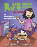 RJ's Creepy Tales - Space Bites - Shawn Rumley