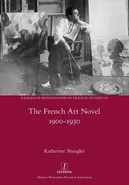 French Art Novel 1900-1930 - Katherine Shingler