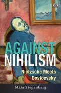 Against Nihilism - Maia Stepenberg