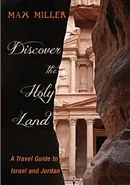 Discover the Holy Land - Max Miller
