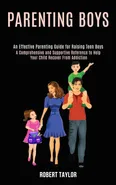 Parenting Boys - Robert Taylor