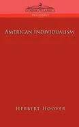 American Individualism - Herbert Hoover