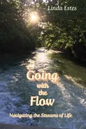 Going with the Flow - Linda Estes