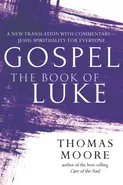 Gospel-The Book of Luke - Thomas Moore