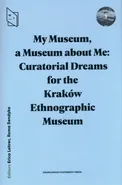 My Museum a Museum about Me Curatorial Dreams