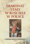 Diakonat stały w Kościele w Polsce - Waldemar Rozynkowski