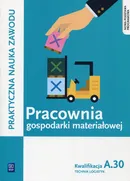 Pracownia gospodarki materiałowej Kwalifikacja A.30 - Jarosław Stolarski