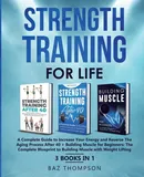 Strength Training For Life - Baz Thompson