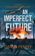An Imperfect Future - David Penny