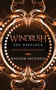 Windrush - Cry Havelock - Archibald Malcolm