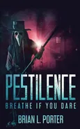 Pestilence - Brian L. Porter