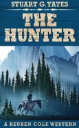 The Hunter - Stuart G. Yates