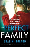 The Perfect Family - Boland Shalini