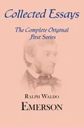 Collected Essays - Ralph Waldo Emerson