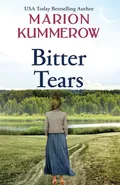 Bitter Tears - Marion Kummerow