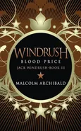 Windrush - Blood Price - Archibald Malcolm