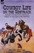 Cowboy Life on the Sidetrack - Frank Benton