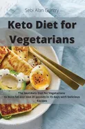 Keto Diet for Vegetarians - Sebi Alan Guntry