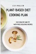 Plant-Based Diet Cooking Plan - Lily Mullen