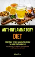Anti-Inflammatory Diet - Willard Price
