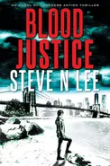 Blood Justice - Steve N Lee