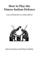 How to Play the Nimzo-Indian Defence - Raymond Keene