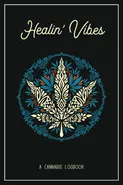 Healin' Vibes - Wellness Warrior Press