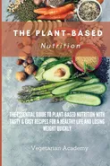 The Plant-Based Nutrition - Academy Vegetarian