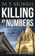 Killing by Numbers - M S Morris