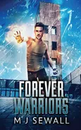 Forever Warriors - M.J. Sewall