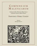 Compendium Maleficarum [Compendium of the Witches] - Francesco Maria Guazzo