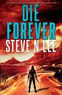 Die Forever - Steve N Lee