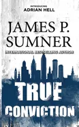True Conviction - James P. Sumner
