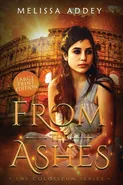 From the Ashes - Melissa Addey
