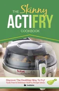 The Skinny Actifry Cookbook - Cooknation