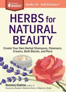 Herbs for Natural Beauty - Rosemary Gladstar