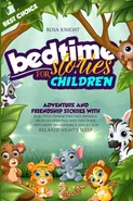 Bedtime Stories for Children (Book 1 second edition) - Rosa Knight