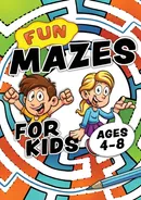 Fun Mazes For Kids Ages 4-8 - Kids Studio Creative