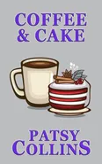 Coffee & Cake - Patsy Collins