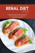 Quick and Easy Renal Diet Recipes - Alexandra David
